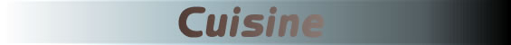 Cuisine